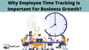 Why Time Tracking is a Great Software For Business Growth?