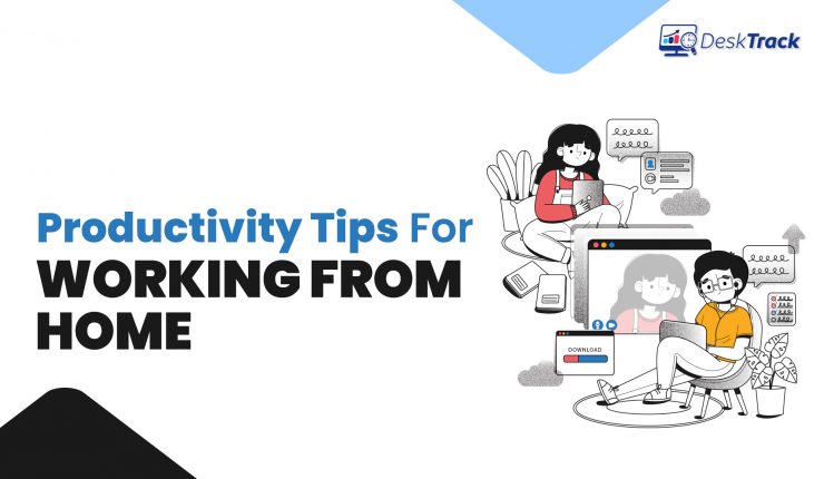 productivity tips for working from home