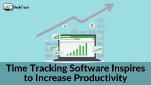 How Time Tracking Software Increases Productivity?
