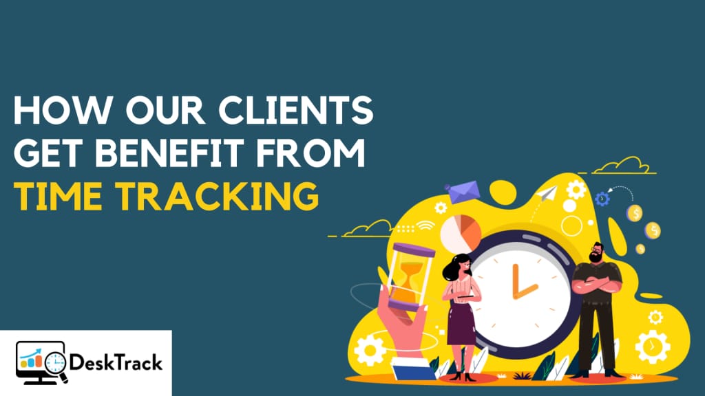 How Does Time Tracking Software Can Help Our Clients?