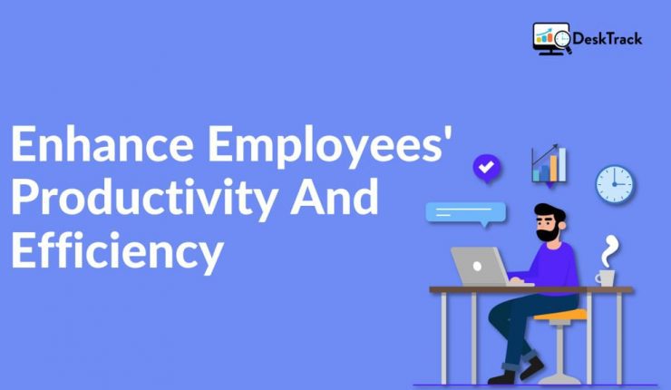 Employee Productivity and Efficiency: Methods and Strategies