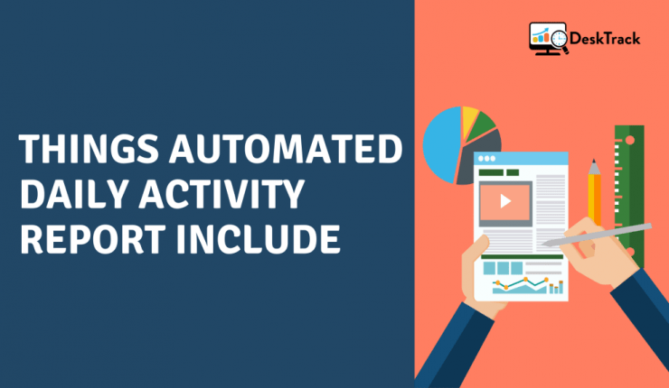4 Things To Include In Automated Daily Activity Reports