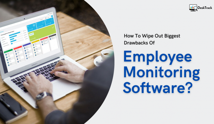 Drawbacks of Employee Monitoring Software