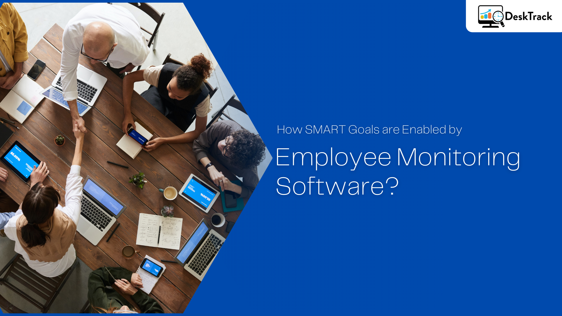 How Does Employee Monitoring Software Enhance SMART Goals?