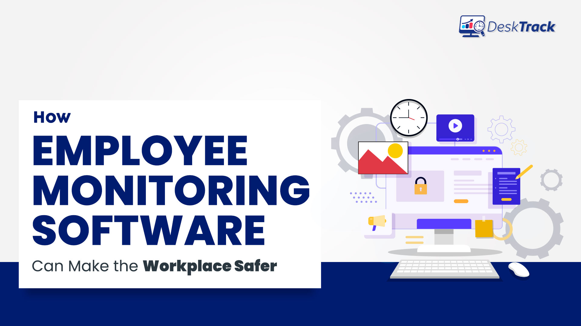 Employee Monitoring Software Makes Workplaces Safer