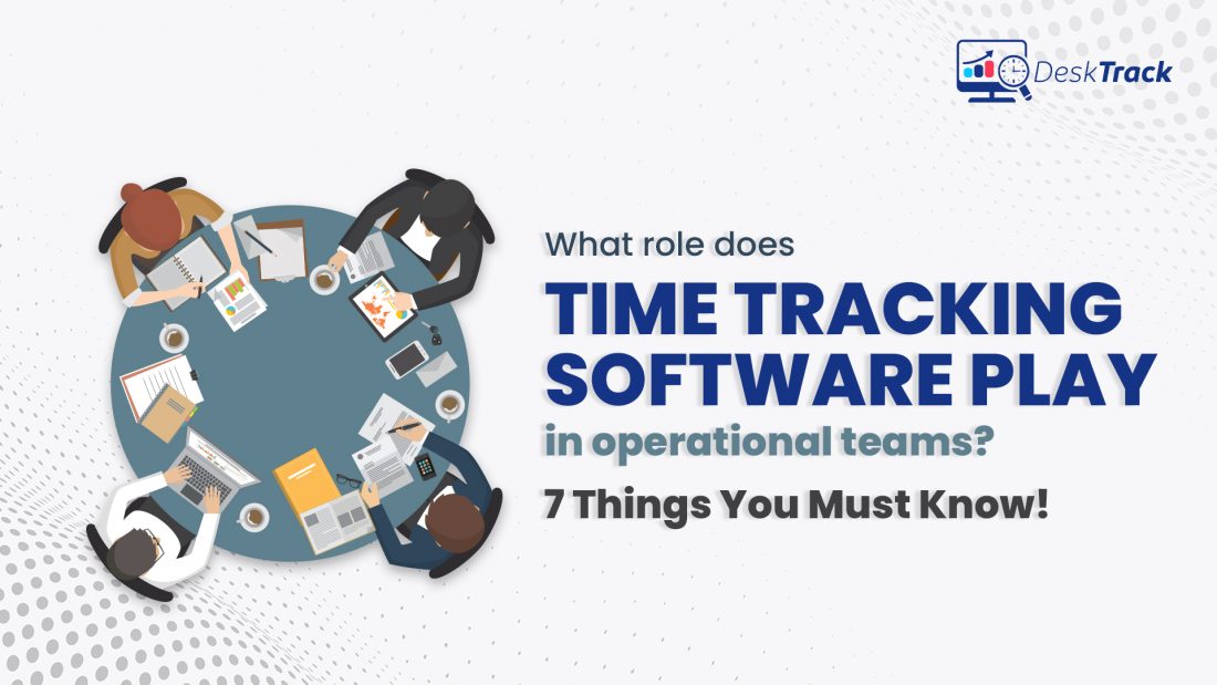10 Things To Know About Time Tracking Software To Help Team?