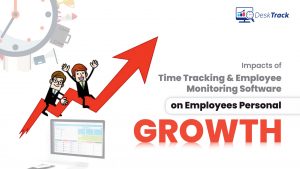 Impacts of Time Tracking & Employee Monitoring Software