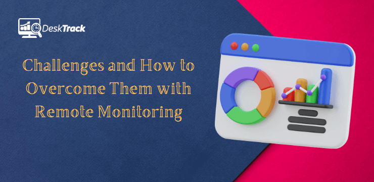 Challenges and How to Overcome Them with Remote Monitoring