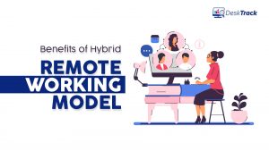 Benefits of the Hybrid Working Model for Employees