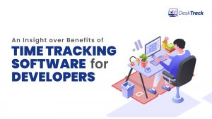 Benefits of Best Time Tracking Software for Developers and App Development Team
