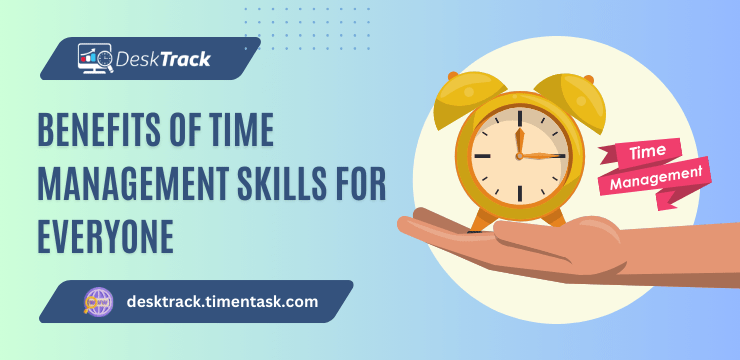 Benefits of Time Management Skills for Everyone