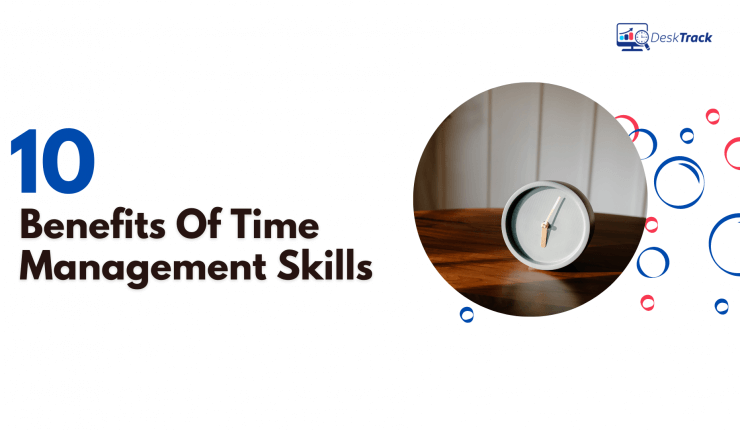 What Are The Benefits Of Time Management Skills