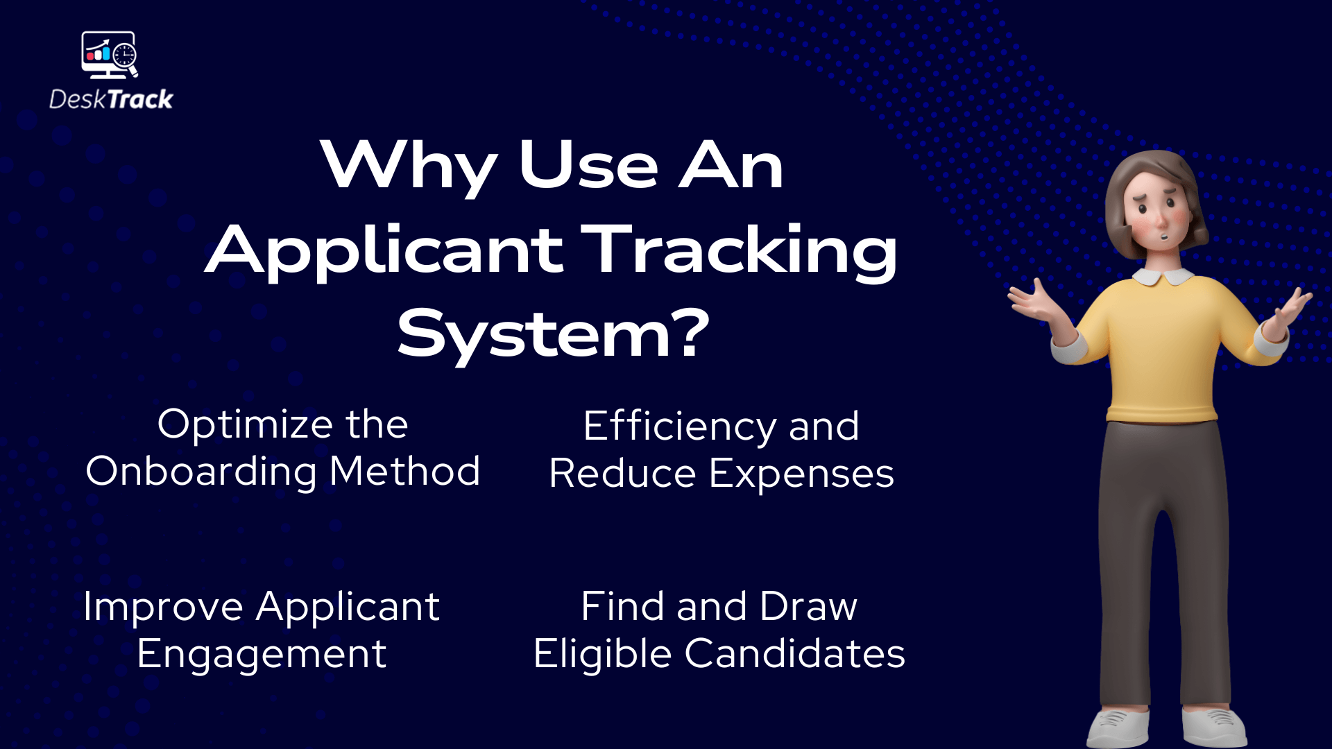 Why is DeskTrack the Best Applicant Tracking System?