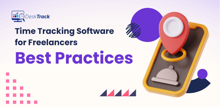 Time Tracking Software for Freelancers Best Practices