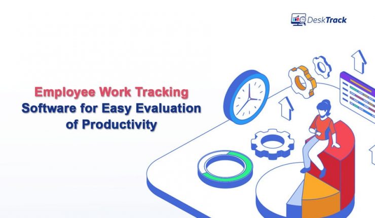 Employee Work Tracking Software for Evaluate Productivity