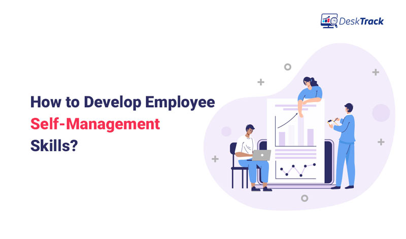 10-methods-to-develop-employee-self-management-skills