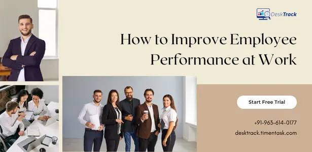 How to Improve Employee Performance at Work?