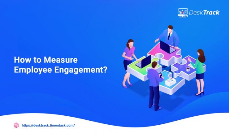 How to Measure Employee Engagement in the Workplace?