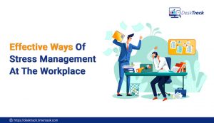 How to Manage Stress At The Workplace? A Comprehensive Guide
