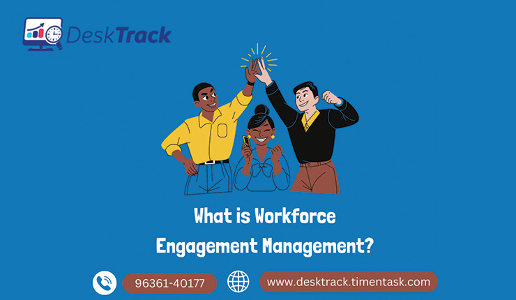 Workforce Engagement Management