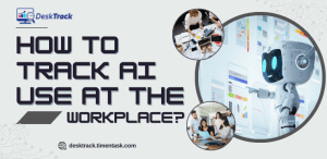 How to Track AI Use at the Workplace?