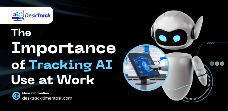 The Importance of Tracking AI Use at Work