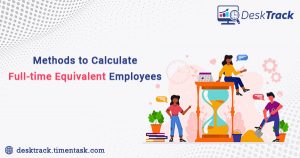 Methods to Calculate Full-time Equivalent Employees