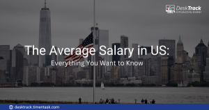 An Insight into the Average Salary in US: A Complete Guide