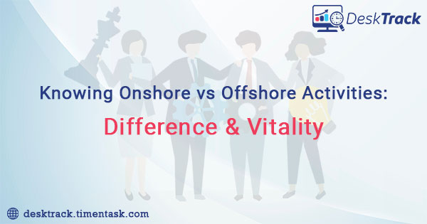 offshore vs onshore activities