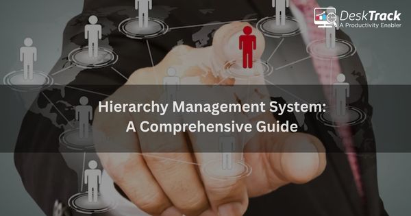 Hierarchy Management System