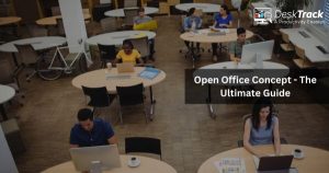 Open Office Concept – The Ultimate Guide in 2024