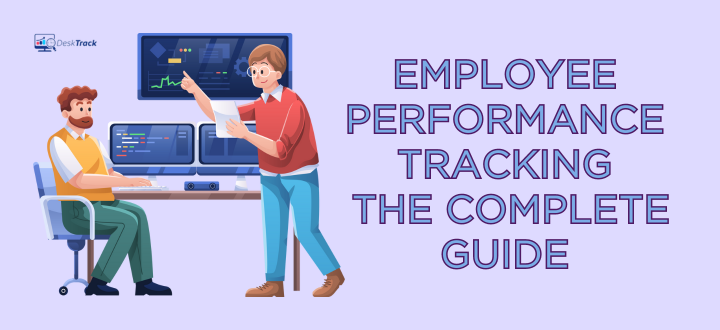 Employee Performance Tracking The Complete Guide