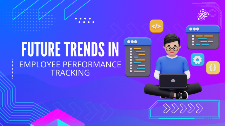 How To Track Employee Performance: Tools And Methods In 2024