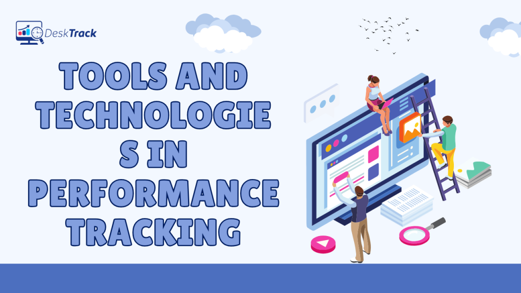 Tools and Technologies in Performance Tracking