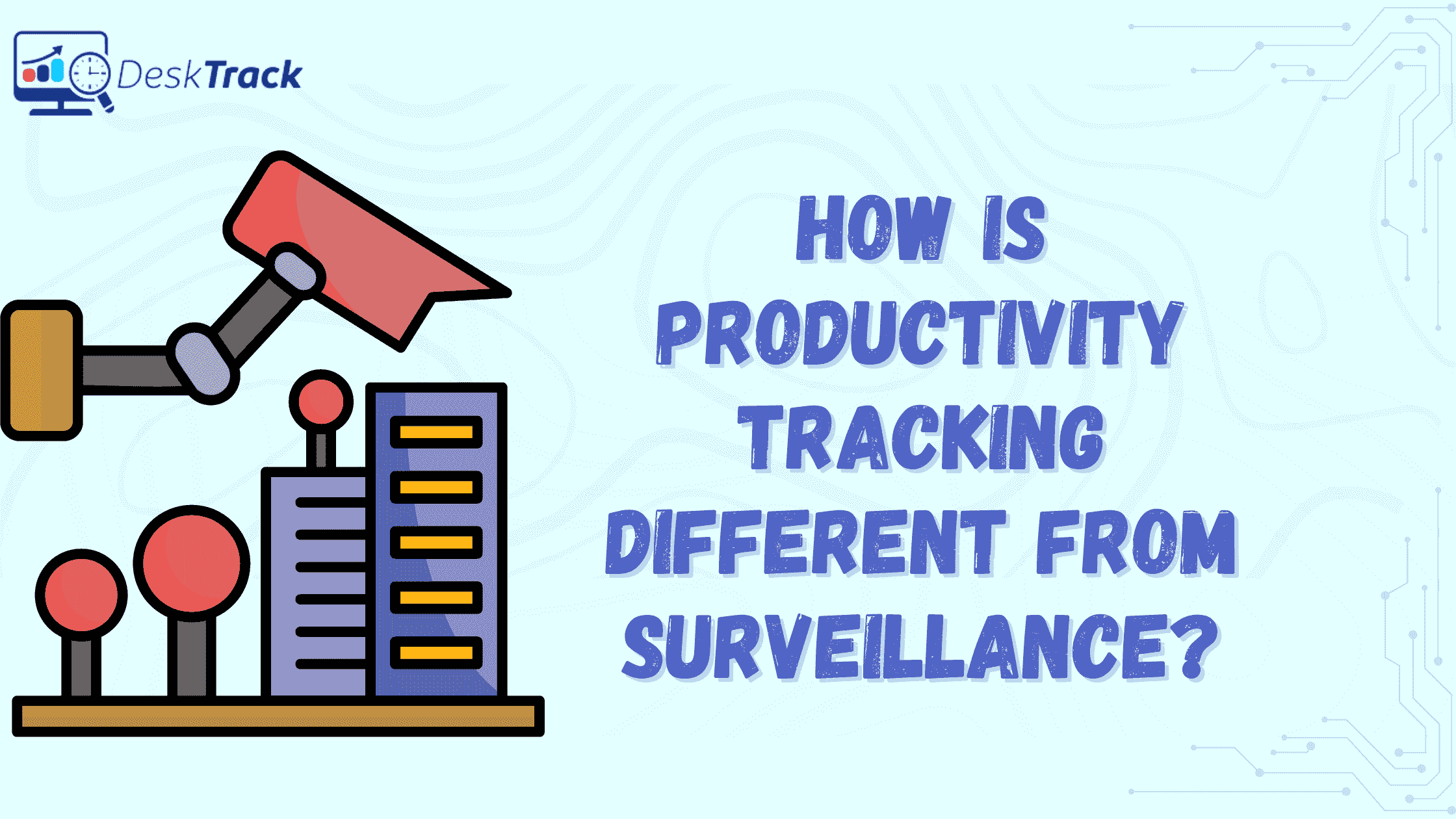 Productivity Tracking Different from Surveillance