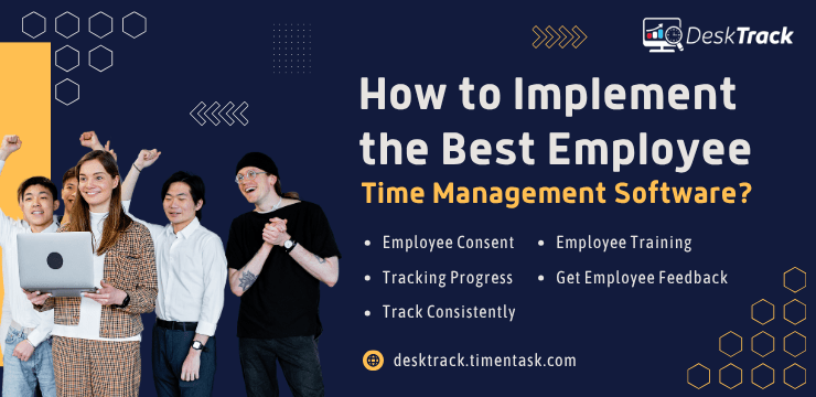 How to Implement the Best Employee Time Management Software