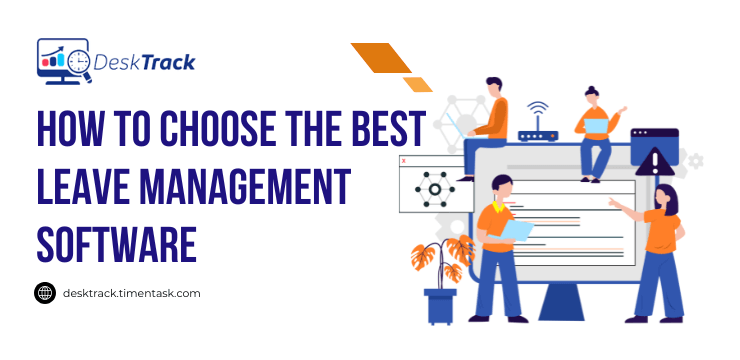 How to Choose the Best Leave Management Software