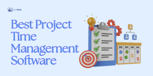 Top 10 Best Project Time Management Software for 2024