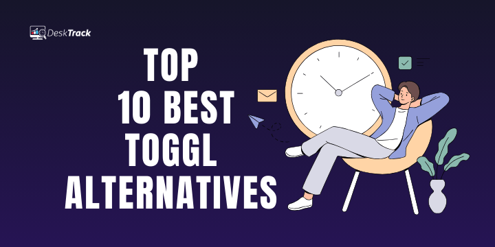 Top 10 Best Toggl Alternatives in 2024