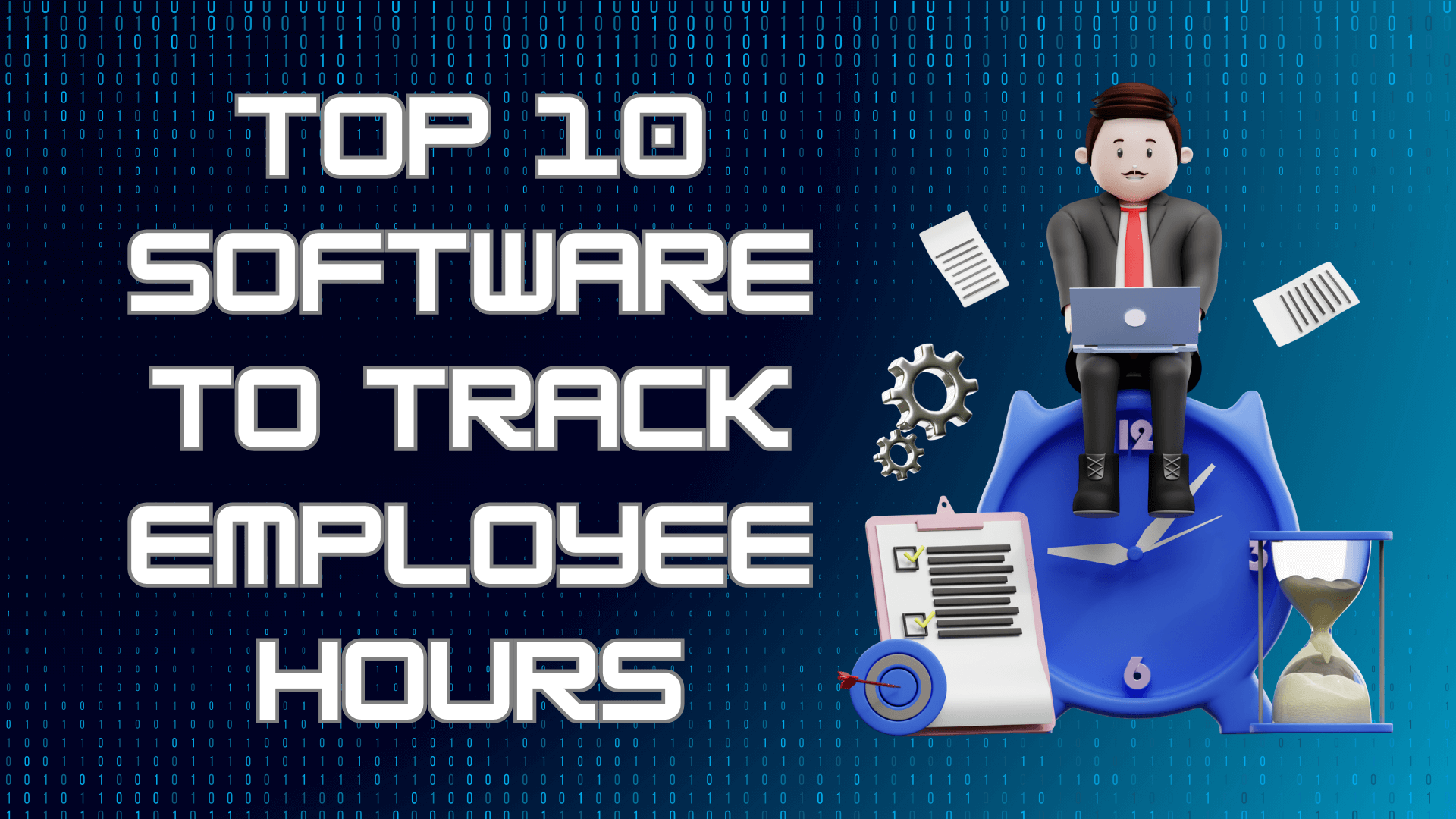 Top 10 Software to Track Employee Hours