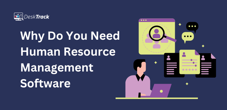 Why Do You Need Human Resource Management Software