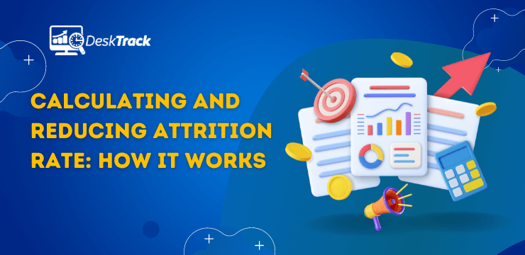 Calculating and Reducing Attrition Rate How it Works