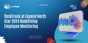 DeskTrack at Expand North Star 2024: Redefining Employee Monitoring