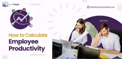 How to Calculate Employee Productivity (The Right Way)