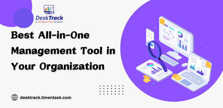 Best All-in-One Management Tool in Your Organization