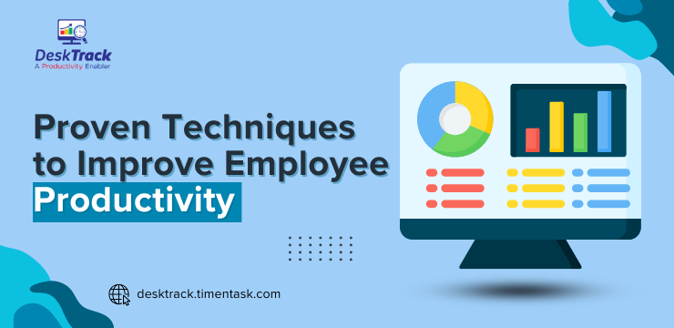 Proven Techniques to Improve Employee Productivity