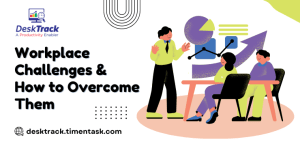 7 Workplace Challenges for 2025 & How to Overcome Them