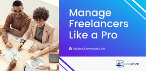 How to Manage Freelancers Like a Pro: Tools, Tips & Tactics in 2025