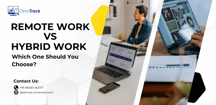 Remote Work vs. Hybrid Work Which One Should You Choose