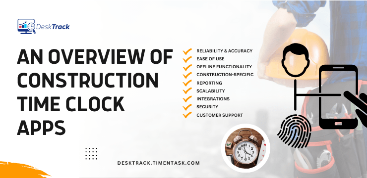 An Overview of Construction Time Clock Apps